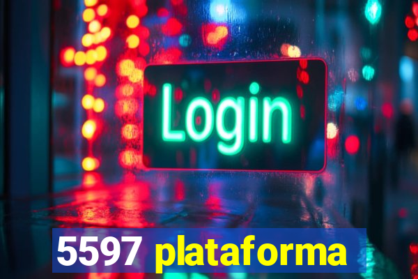 5597 plataforma